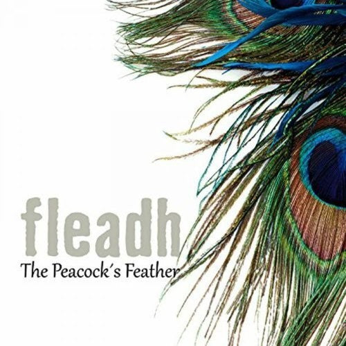 Fleadh: Peacock's Feather - COMPACT DISCS