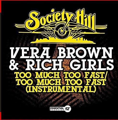 Vera Brown & Rich Girls: Too Much Too Fast - COMPACT DISCS