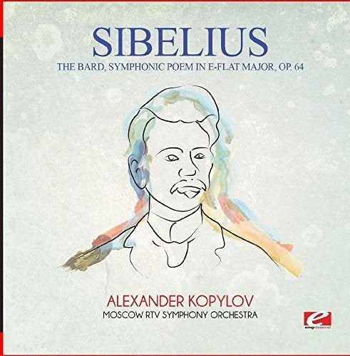 Sibelius: The Bard Symphonic Poem in E-Flat Major Op. 64 - COMPACT DISCS