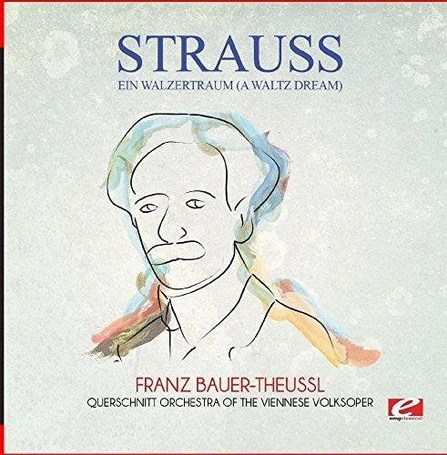 Strauss: Ein Walzertraum (A Waltz Dream) - COMPACT DISCS
