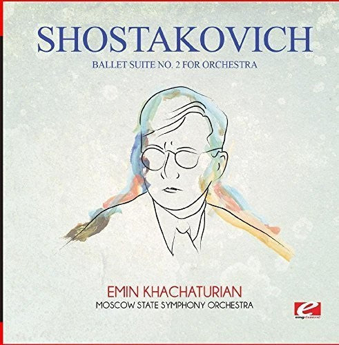 Shostakovich: Ballet Suite No. 2 for Orchestra - COMPACT DISCS