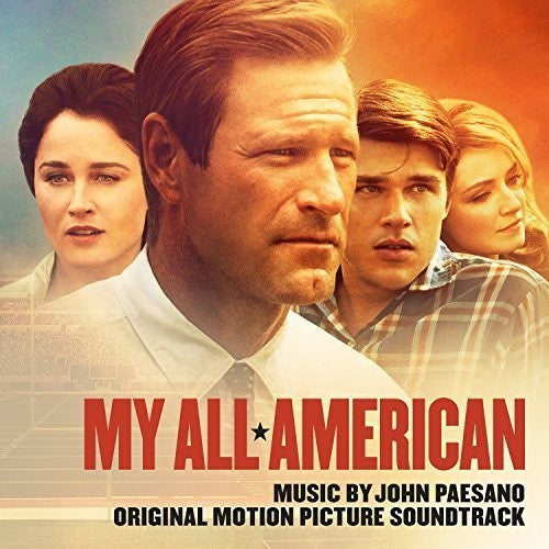 John Paesano: My All-American (Original Soundtrack) - COMPACT DISCS