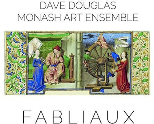 Dave Douglas: Fabliaux - COMPACT DISCS