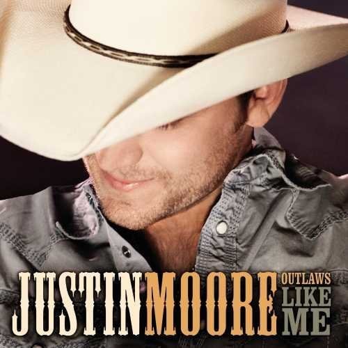 Justin Moore: Outlaws Like Me - VINYL LP