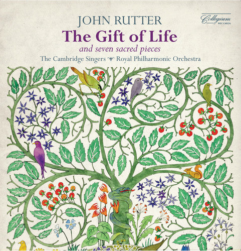 Rutter / Cambridge Singers / Gribbin: Rutter: The Gift of Life - Seven Sacred Pieces - COMPACT DISCS