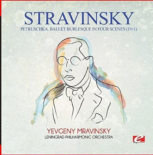 Stravinsky: Stravinsky: Petruschka (1911), ballet burlesque in four scenes - COMPACT DISCS