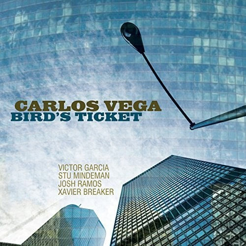 Carlos Vega: Bird's Ticket - COMPACT DISCS