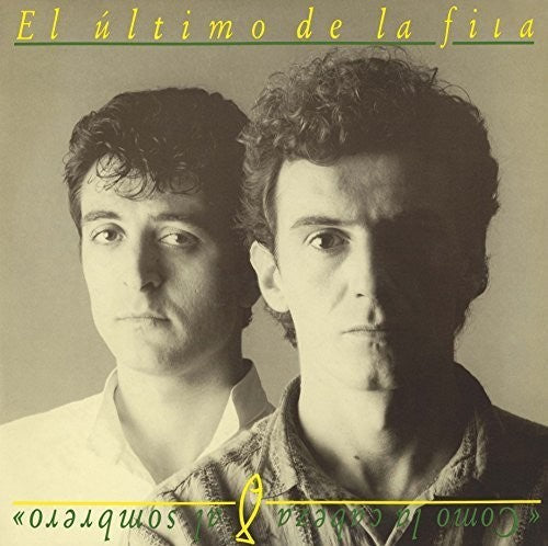 El Ultimo De La Fila: Como la Cabeza Al Sombrero - VINYL LP