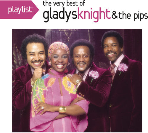 Gladys Knight & the Pips: Playlist: The Very Best Of Gladys Knight & The Pips - COMPACT DISCS