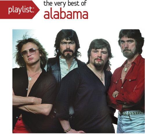 Alabama: Playlist: The Very Best Of Alabama - COMPACT DISCS