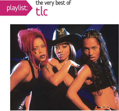TLC: Playlist: The Very Best Of TLC - COMPACT DISCS