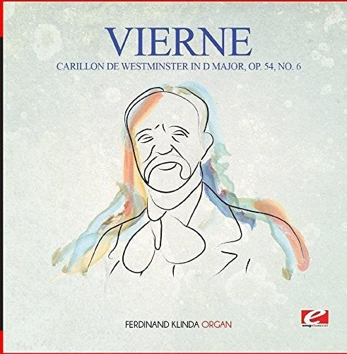 Vierne: Vierne: Carillon de Westminster in D Major, Op. 54, No. 6 - COMPACT DISCS