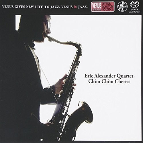 Eric Alexander: Chim Chim Cheree - SUPER-AUDIO CD