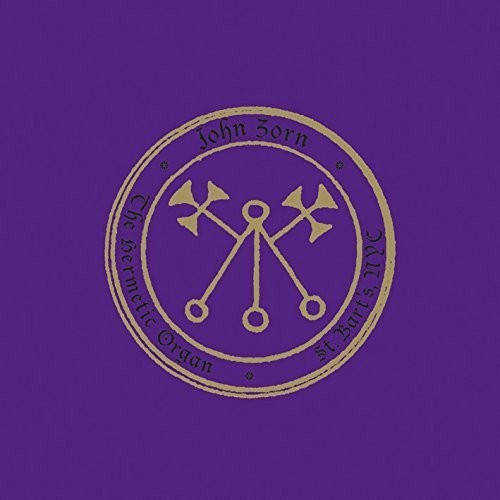 John Zorn: E Hermetic Organ Vol. 4 - St. Bartholomew's - COMPACT DISCS