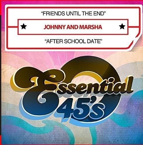 Johnny & Marsha: Friends Until the End / After School Date - COMPACT DISCS
