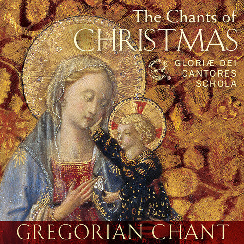 Gloriae Dei Cantores Schola: The Chants of Christmas - COMPACT DISCS