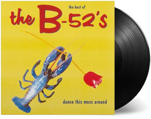 The B-52's: Dance This Mess Around: The Best of - VINYL LP
