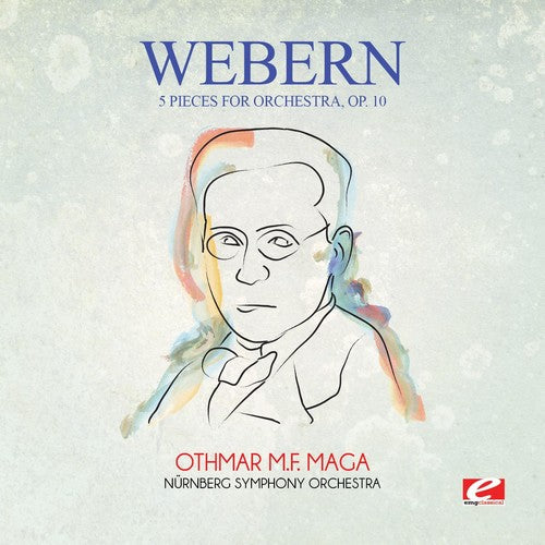 Webern: Webern: 5 Pieces for Orchestra, Op. 10 - COMPACT DISCS