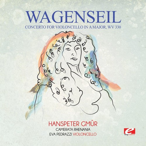 Wagenseil: Wagenseil: Concerto for Violoncello in A Major, WV 330 - COMPACT DISCS