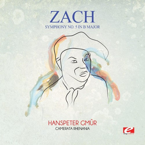 Zach: Zach: Symphony No. 5 in B Major - COMPACT DISCS