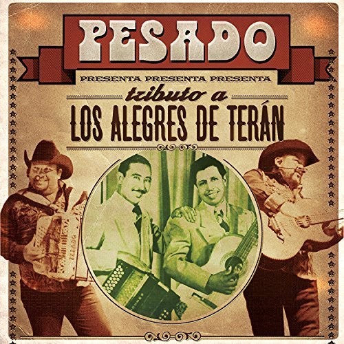 Pesado: Tributo A Los Alegres De Teran [CD/DVD] - COMPACT DISCS
