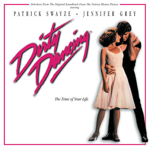Soundtrack: Dirty Dancing (Selections From the Motion Picture Soundtrack) - COMPACT DISCS