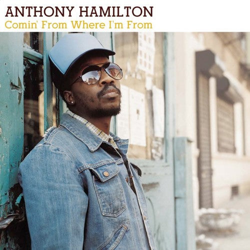Anthony Hamilton: Comin from Where I'm from - COMPACT DISCS