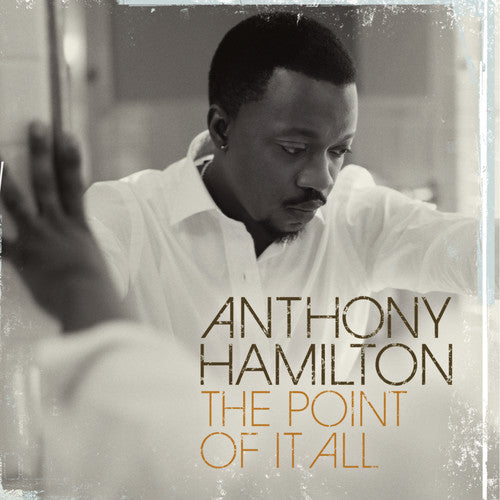 Anthony Hamilton: Point of It All - COMPACT DISCS