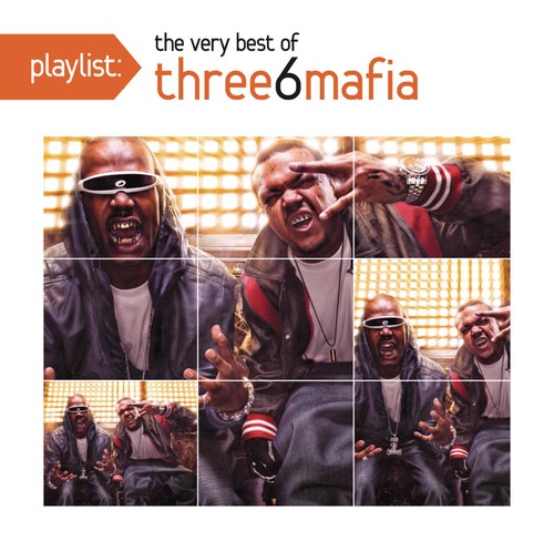 Three 6 Mafia: Playlist: Very Best of - COMPACT DISCS