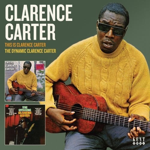 Clarence Carter: This Is Clarence Carter / Dynamic Clarence Carter - COMPACT DISCS