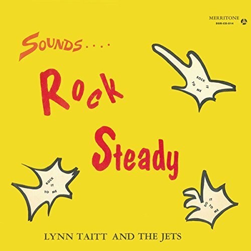 Lyn Taitt & Jets: Sounds Rock Steady - COMPACT DISCS
