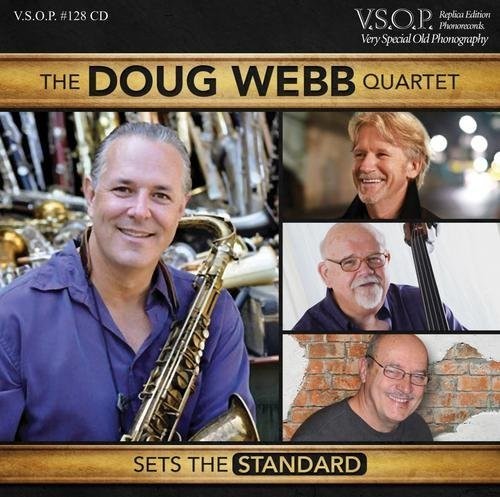 Doug Webb: Doug Webb Quartet - Sets the Standard - COMPACT DISCS