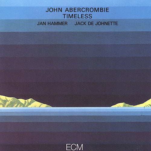 John Abercrombie: Timeless - COMPACT DISCS