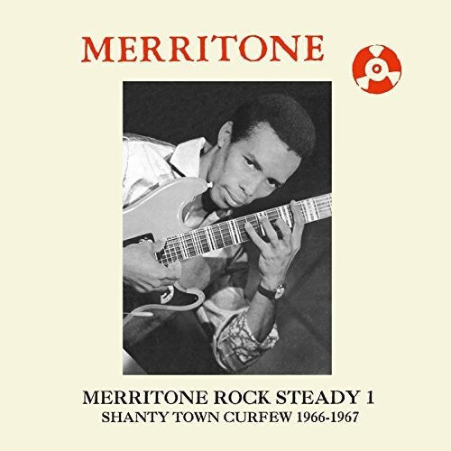 Various Artists: Merritone Rock Steady 1: Shanty Town Curfew 1966-67 - COMPACT DISCS