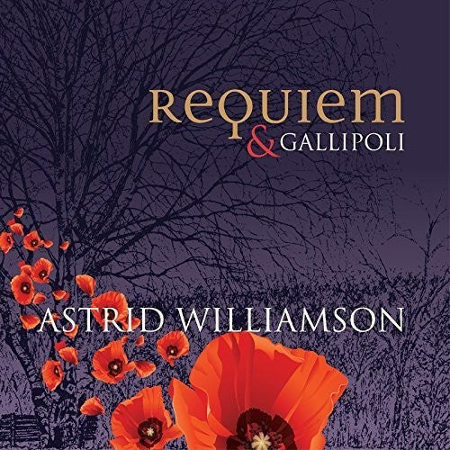 Astrid Williamson: Requiem & Gallipoli - VINYL LP