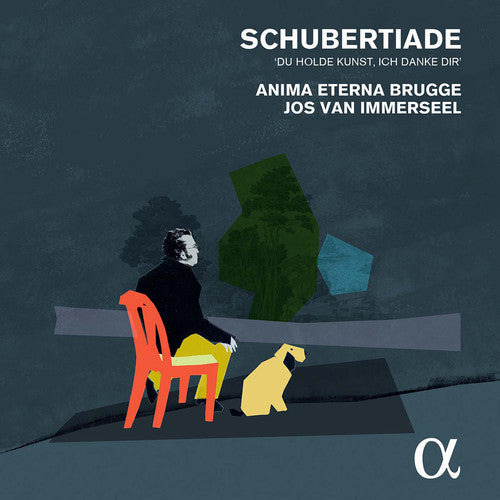 Schubert / Anima Eterna Brugge / Jos Van Immersee: Schubertiade: Du Holde Kunst Ich Danke Dir - COMPACT DISCS