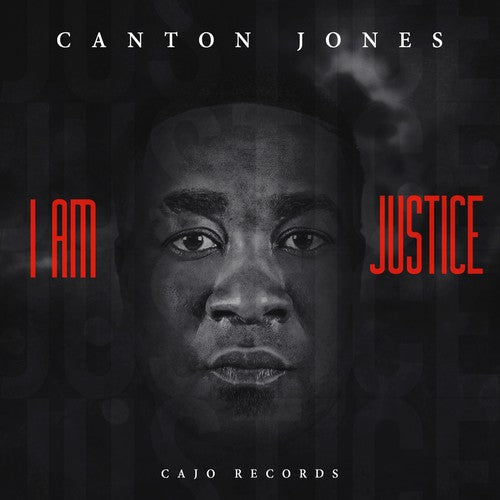 Canton Jones: I Am Justice - COMPACT DISCS