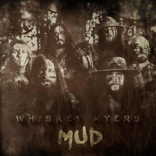 Whiskey Myers: Mud - VINYL LP