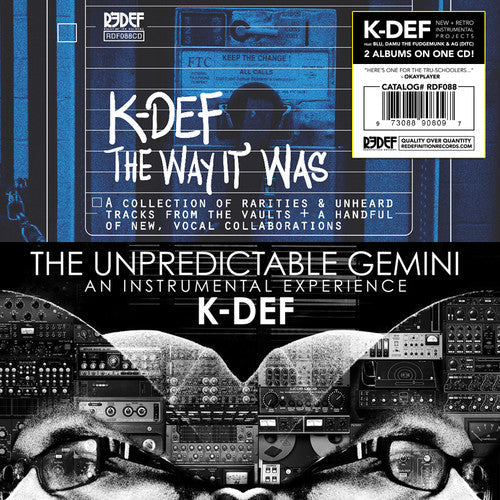 K-Def: The Unpredictable Gemini / The Way It Was - COMPACT DISCS
