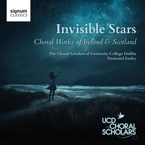 Antognini / Choral Scholars of University College: Invisible Stars - Choral works of Ireland & Scotland - COMPACT DISCS
