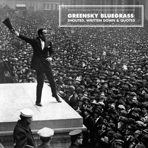 Greensky Bluegrass: Shouted, Written Down And Quoted - COMPACT DISCS
