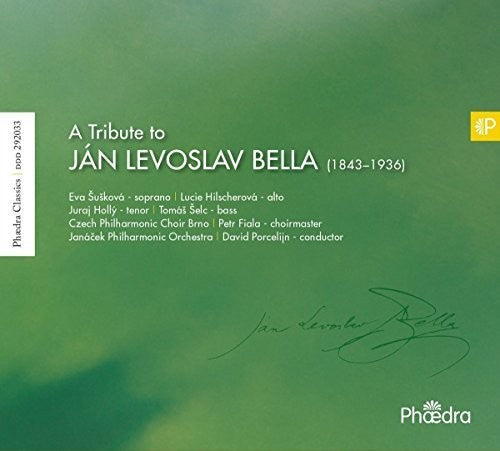 Janacek Philharmonic Orchestra: TRIBUTE TO JAN LEVOSLAV BELLA - COMPACT DISCS