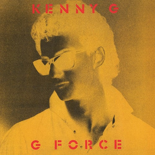Kenny G: G FORCE (EXPANDED EDITION) - COMPACT DISCS