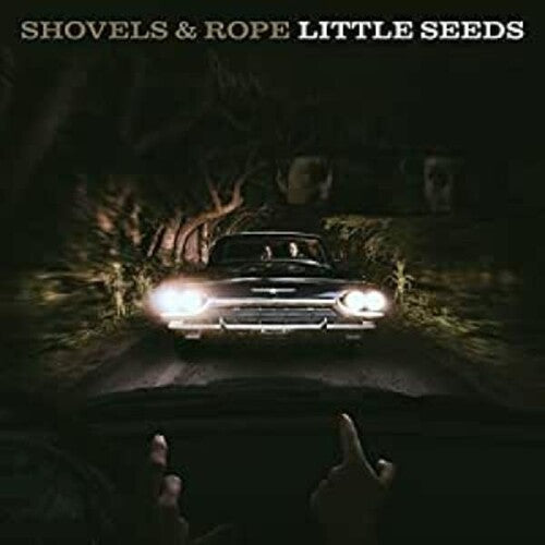 Shovels & Rope: Little Seeds - VINYL LP