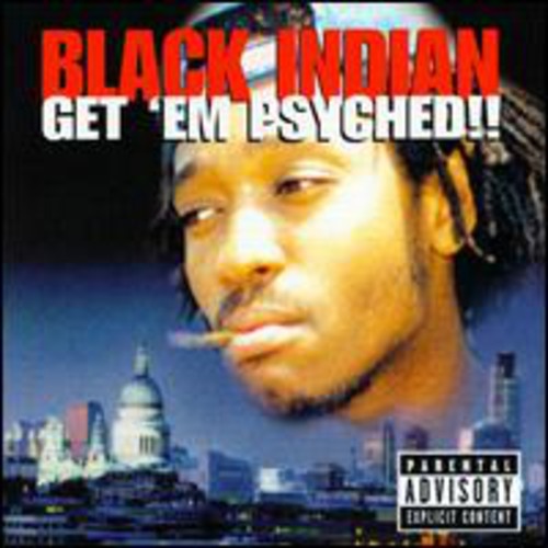 Black Indian: Get 'Em Psyched - COMPACT DISCS