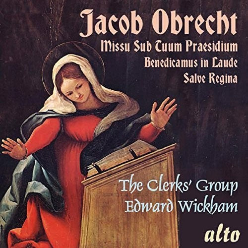 Obrecht / Clerks Group / Wickham: OBRECHT: Missa Sub Tuum Praesidium, 5 Motets - COMPACT DISCS