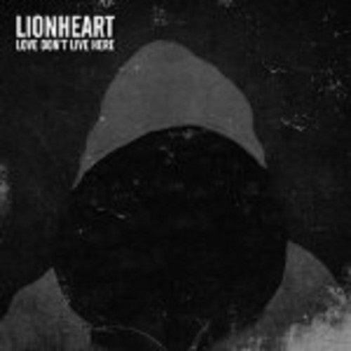 Lionheart: Love Don't Live Here - COMPACT DISCS