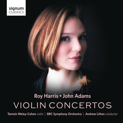 Adams / Harris / Waley-Cohen / BBC Symphony: Roy Harris & John Adams: Violin Concertos - COMPACT DISCS