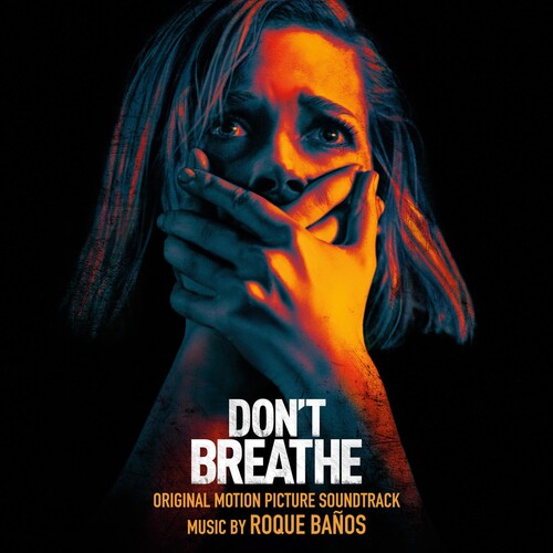 Roque Banos: Don't Breathe (Original Motion Picture Soundtrack) - COMPACT DISCS