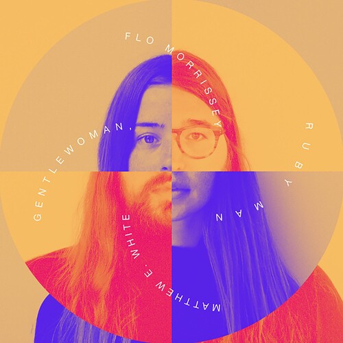 Flo Morrissey & Matthew E. White: Gentlewoman, Ruby Man - VINYL LP